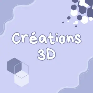 Créations 3D